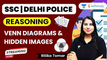 Venn Diagrams and Hidden Images | Reasoning | SSC/Delhi Police Exam | Ritika Tomar