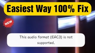 this Audio format EAC3 is not supported mx player | easiest waysolve audio format EAC3 not supported