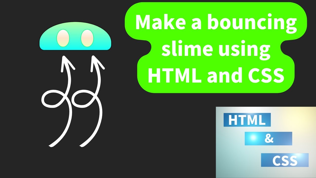 Make a bouncing slime using html and css #slime #html #css - YouTube