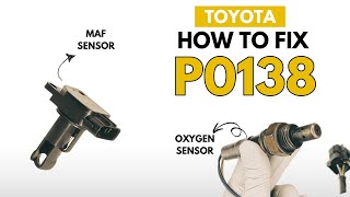 Toyota : How to Fix P0138 Engine Code with 2 Methods
