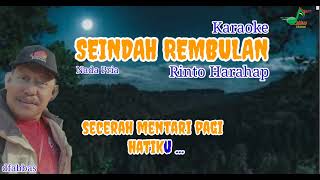 Seindah Rembulan | Karaoke | Cip. Rinto Harahap | Lagu Kenangan.