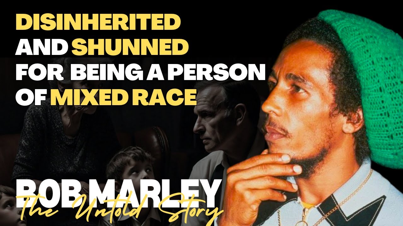 How Bob Marley Was Shunned by His Father's Relatives | The Untold Story of Bob Marley