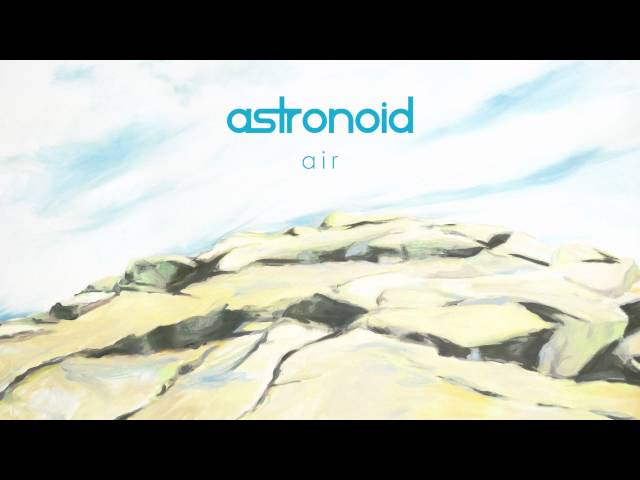 Astronoid - Air
