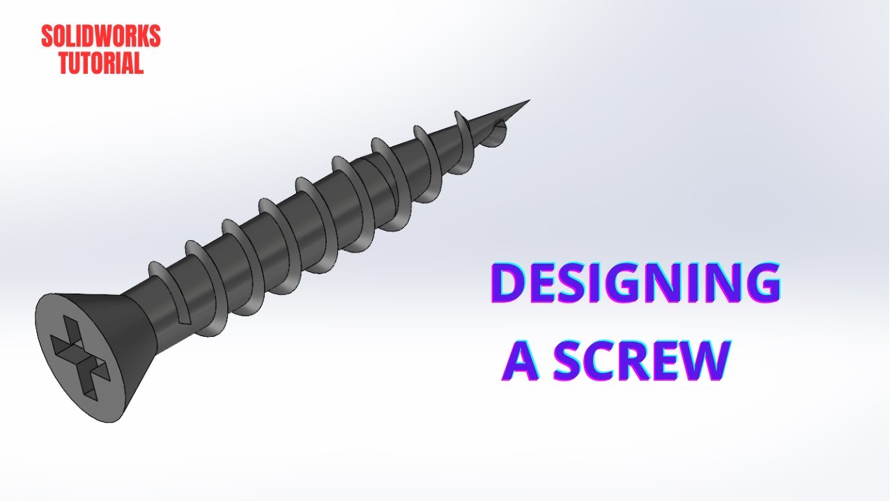 SolidWorks Tutorial Design a Screw in SolidWorks SolidWorks YouTube