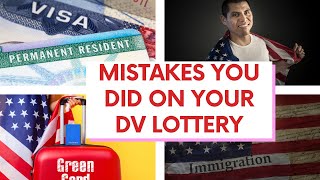 Mistakes which can cost you to win or denied Green Card Lottery
