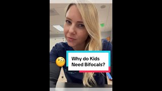 Why Do Kids Need Bifocals?