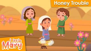 Honey Trouble | Little Mary | Bible Stories & Learning for Kids | Episode 04
