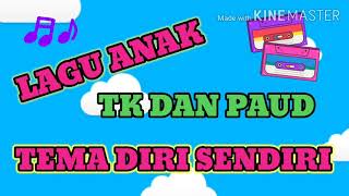 Download Lagu LAGU ANAK PAUD DAN TK TEMA DIRI SENDIRI \ MP3