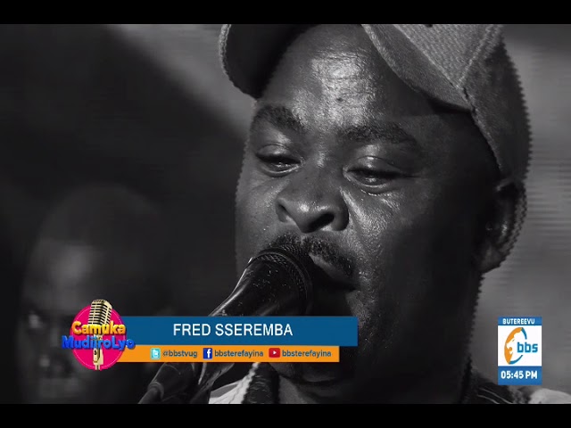 Fred Sseremba - Omuwala #BBSCamuka | Kadongo Kamu class=