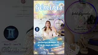 Géminis Horóscopo de: Mayo 10 - 16 del 2026  #geminis  #horoscopo #zodiaco