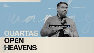 QUARTAS OPEN HEAVENS | Pr. Mauricio Montecino - Além do Véu Church