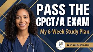 How to Pass the NHA CPCT/A Exam in 2026 (Free 6-Week Study Plan)