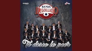 Te Deseo lo Peor