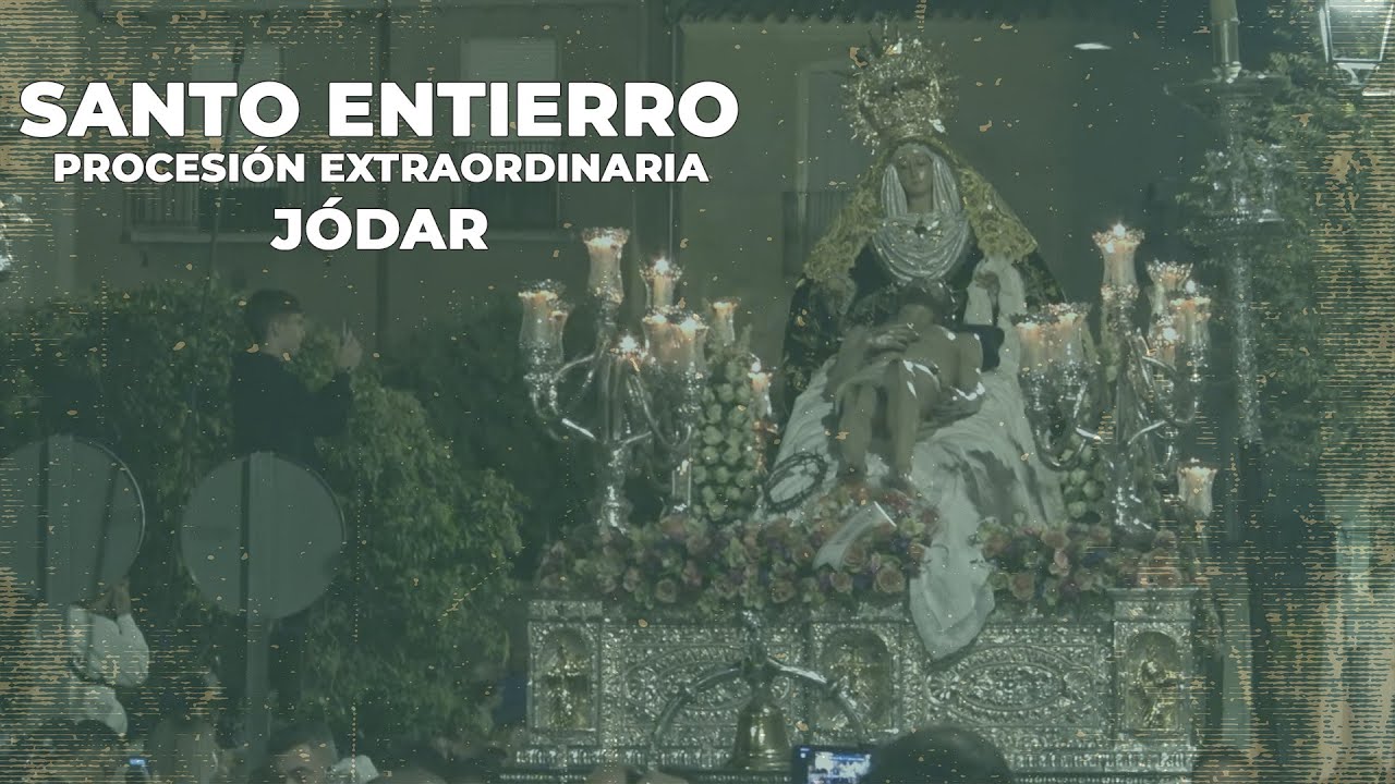 Procesión extraordinaria por el Centenario de la Hermandad del Santo Entierro de Jódar (17-10-25)
