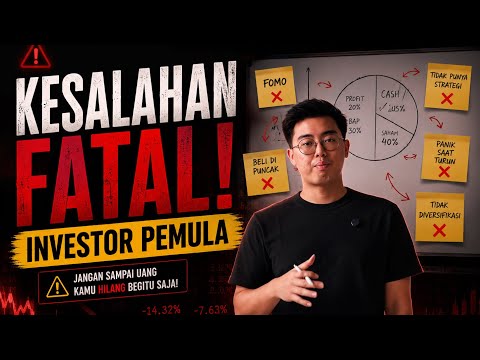 Portofolio Merah Terus? Ini Kesalahan Fatal Investor Pemula