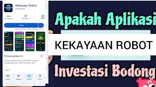 Apakah Aplikasi Kekayaan Robot Investasi Bodong? Fakta sebenarnya investasi kekayaan robot itu ponzi screenshot 5