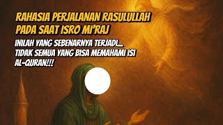 The Rarely Discussed Secret of Isra Mi'raj | Here's the Hidden Meaning