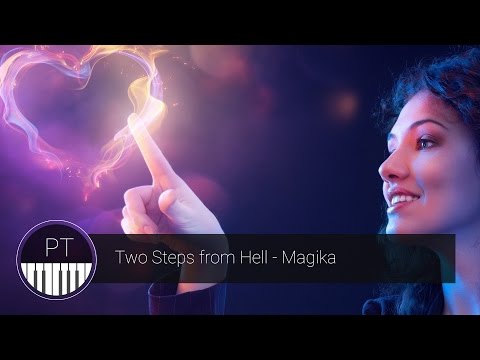 Two Steps from Hell - Magika Piano Tutorial