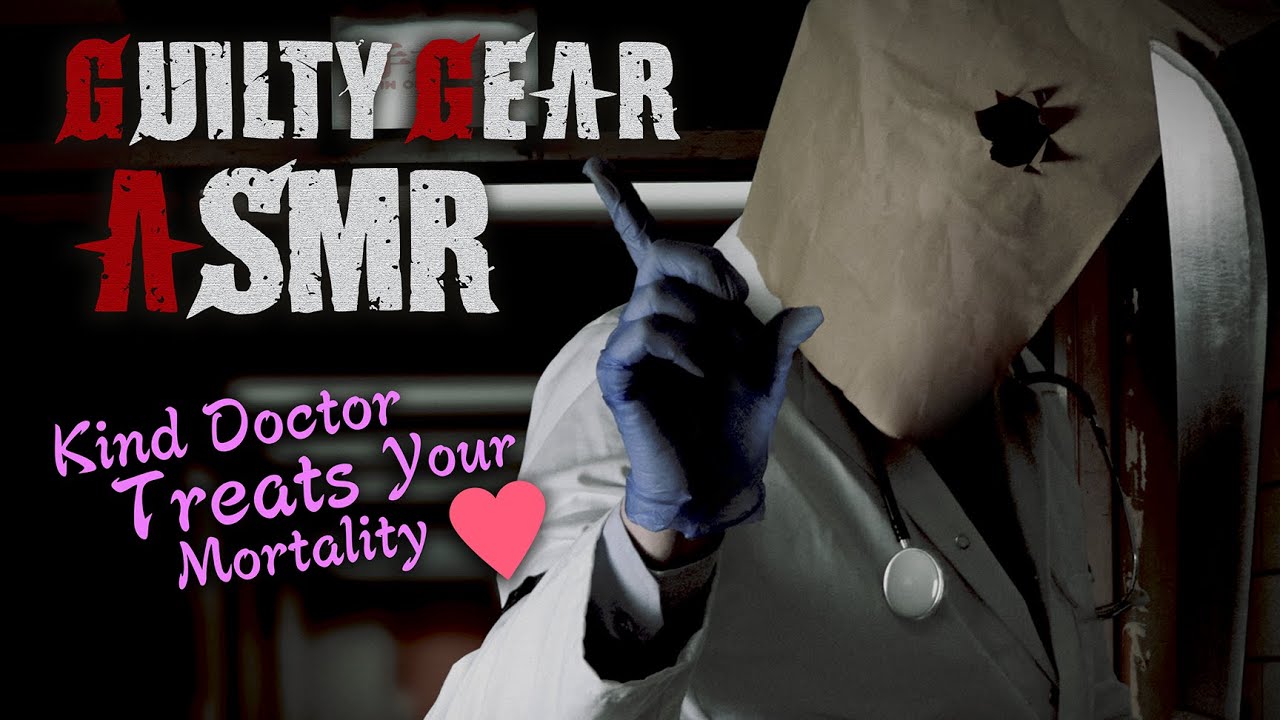 ASMR Doctor Faust ♥ Comforting Chaos ♥ (Guilty Gear Roleplay)