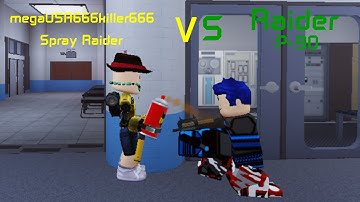 Roblox QSERF megaUSA666killer666 Spray Raider Vs Raider P-90