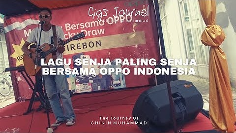 Lagu Senja Paling Senja Bersama OPPO #GigsJournal #27