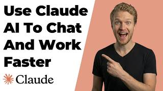 How To Use Claude AI To Chat And Work Faster (Easy Guide)