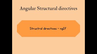 Angular structural directives ~ ngIf