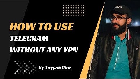 How to Use Telegram App Without VPN in Pakistan 2023 | Fix Connecting Problem