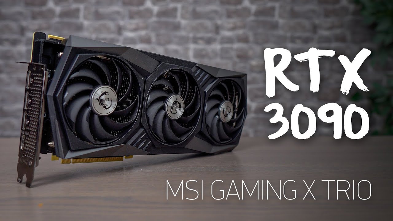 MSI GeForce RTX 3090 Gaming X Trio İncelemesi - YouTube