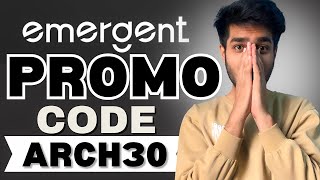 Emergent Ai Promo Code : (ARCH30) Unlock 17% Off On Subscription Plan | Emergent Ai Discount Code