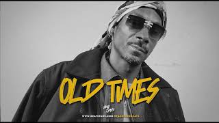 free |  OldTimes - Snoop Dogg type beat | West Coast Rap Instrumental