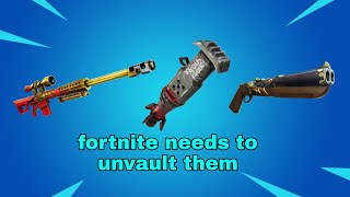 Weapons That Fortnite Needs To Unvault This Season Chapter 5 Season 3