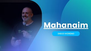 Mahanaim | Diego Moreno