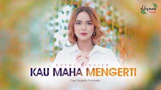 Putri Siagian - Kau Maha Mengerti