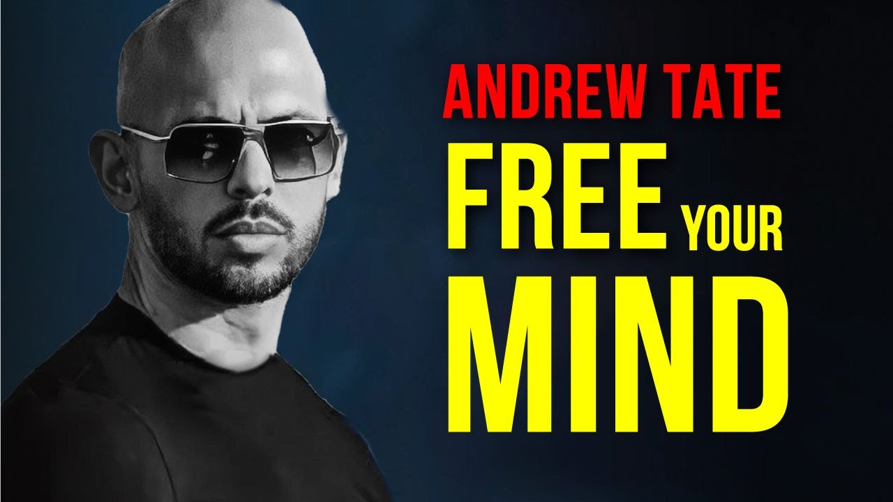 Andrew Tate - Free Your Mind (Powerful Motivational Speech)