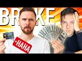 Millionaire Reacts: Spoiled Rich Kid Runs Out Of Money!