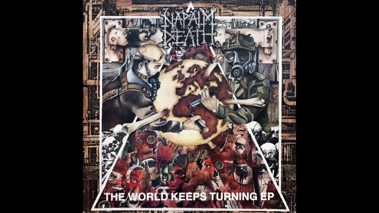 Napalm Death - The World Keeps Turning (1992) |「FULL EP」 - YouTube