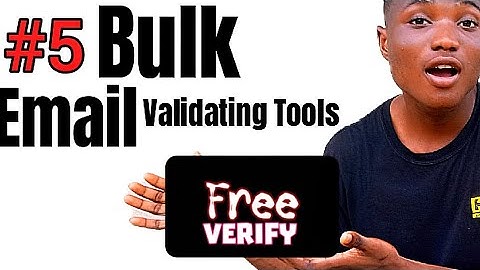 5 Email Verification Tools: BULK Email Validator & email Verification (HOW TO VERIFY BULK EMAILS)