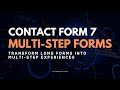 How to create a Multi-Step form with Contact Form 7 | Step-by-Step Guide | Free WordPress Plugin