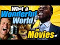 &quot;What A Wonderful World&quot; in movies