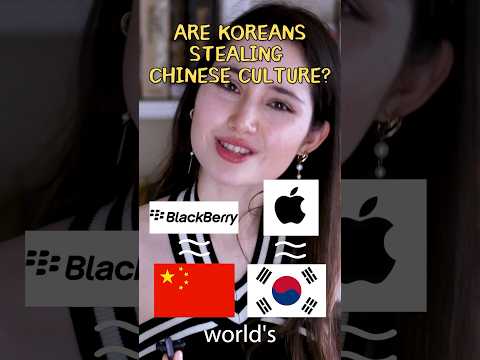 Are Koreans Stealing Chinese Culture