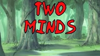 Naruto Rewrite #46! - Two Minds