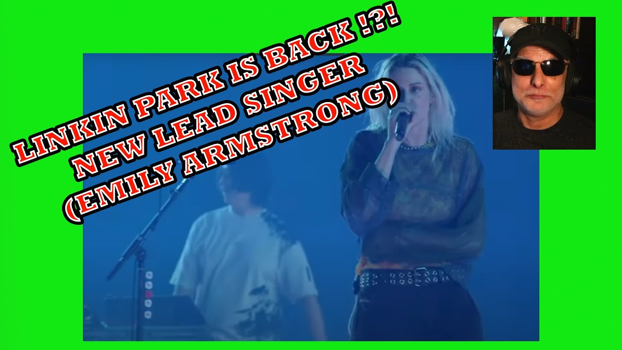 REACTION TO NEW LINKIN PARK LEAD SINGER WITH NUMB