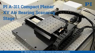 XY Stage: Direct Drive Linear Stage, w/ Motorized Air Bearings: Multi-Axis Planar Scanning XY-Tables