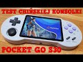 Test Chińskiej Konsoli POCKET GO S30