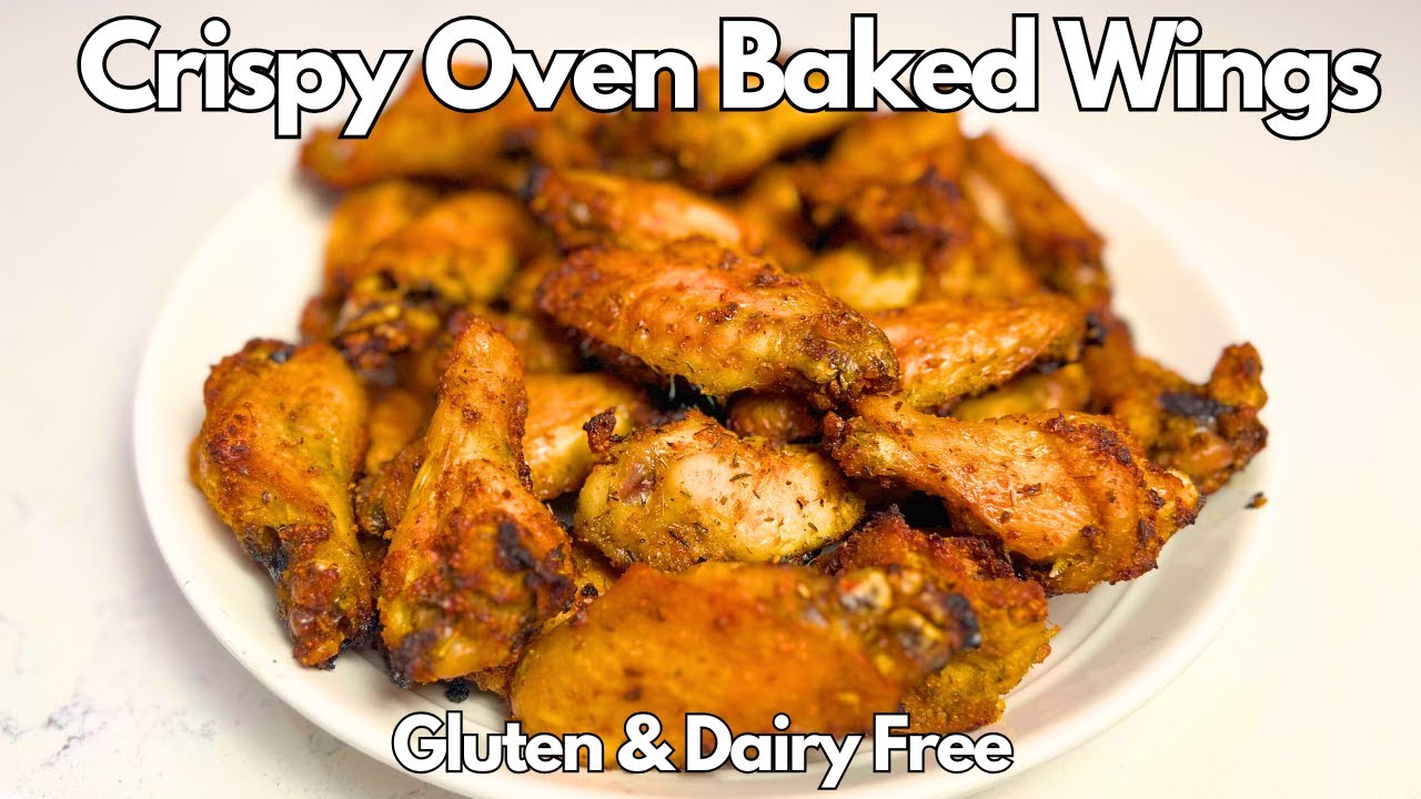 Crispy Oven Baked Wings | Gluten Free | Dairy Free | Easy Recipe
