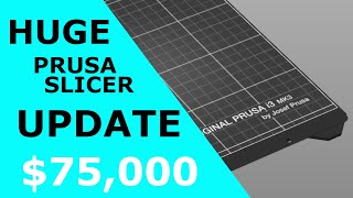 HUGE Prusa Slicer Update! This is Gonna Be Awesome!