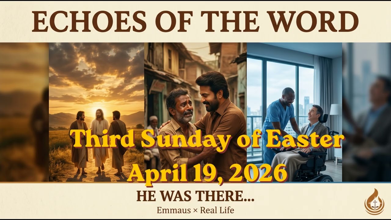 Emmaus Meets Kadha Parayumbol & The Intouchables  | Third Sunday of Easter (April 19, 2026)