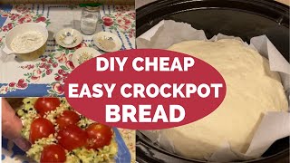 DIY CHEAP AND EASY CROCKPOT BREAD! FRUGAL LIVING!