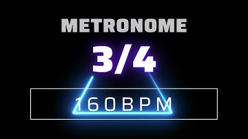 3/4 METRONOME 160 BPM △